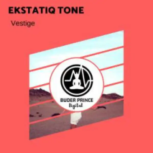 EKstatiQ Tone - Vestige